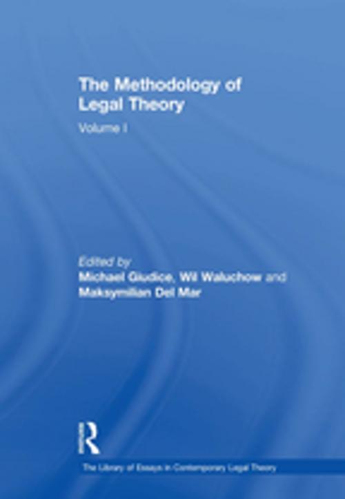 Cover of the book The Methodology of Legal Theory by Michael Giudice, Taylor and Francis