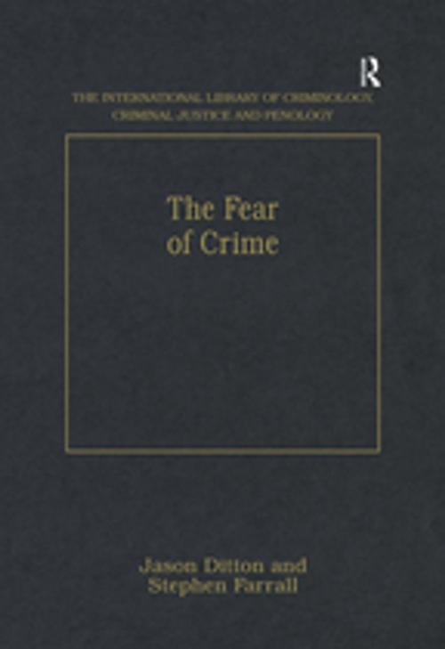 Cover of the book The Fear of Crime by , Taylor and Francis