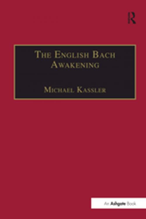 Cover of the book The English Bach Awakening by , Taylor and Francis
