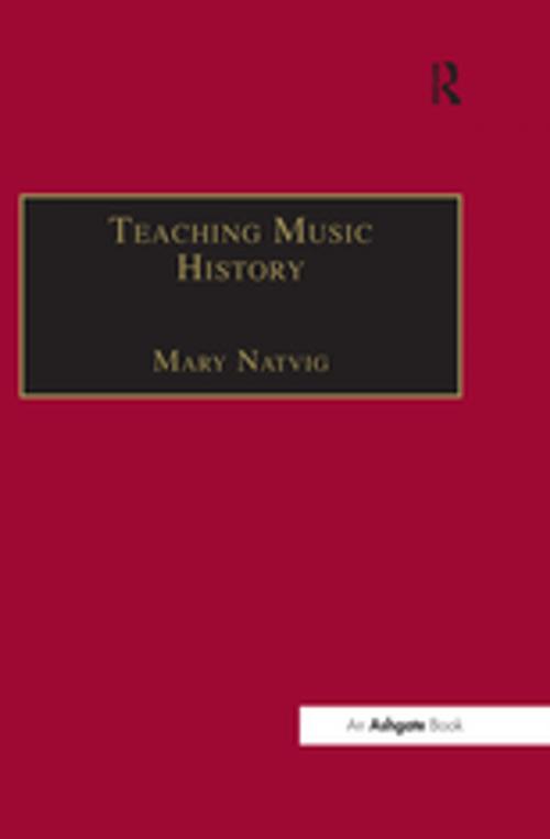 Cover of the book Teaching Music History by , Taylor and Francis