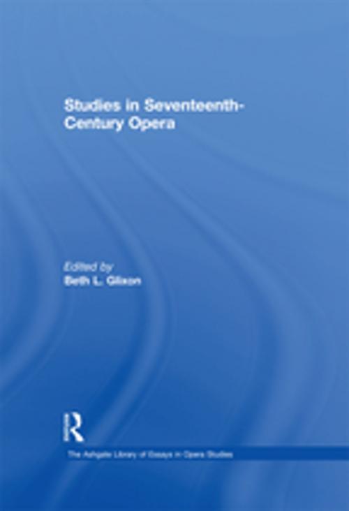 Cover of the book Studies in Seventeenth-Century Opera by , Taylor and Francis