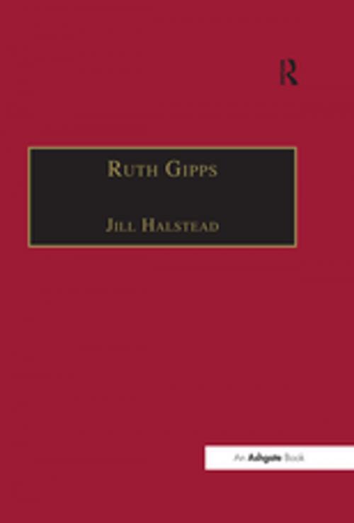 Cover of the book Ruth Gipps by Jill Halstead, Taylor and Francis