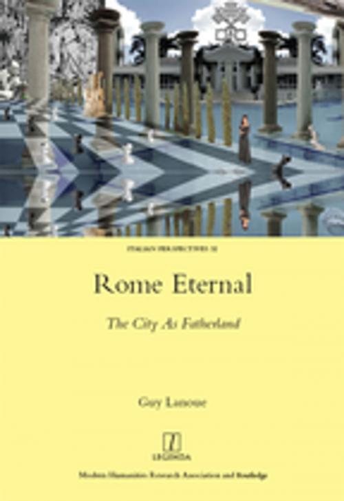 Cover of the book Rome Eternal by Guy Lanoue, Taylor and Francis