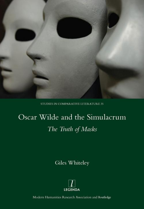 Cover of the book Oscar Wilde and the Simulacrum by Giles Whiteley, Taylor and Francis