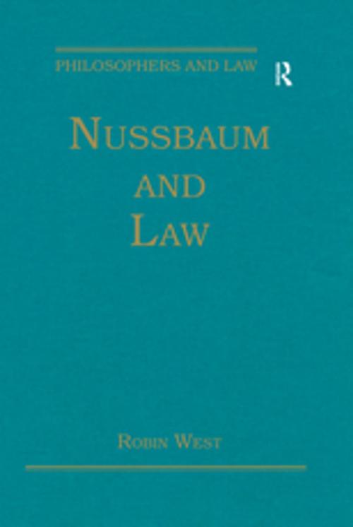 Cover of the book Nussbaum and Law by Robin West, Taylor and Francis