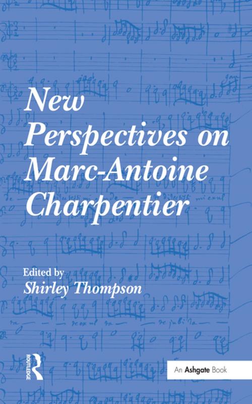 Cover of the book New Perspectives on Marc-Antoine Charpentier by , Taylor and Francis