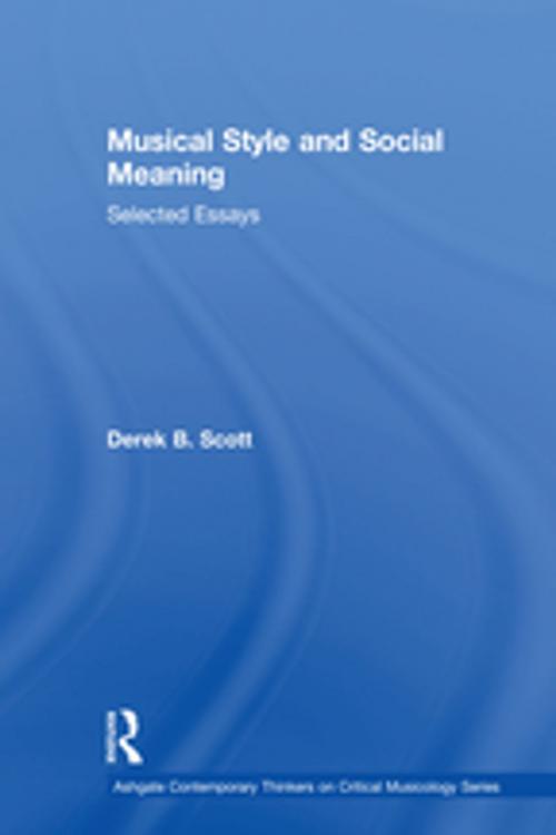 Cover of the book Musical Style and Social Meaning by DerekB. Scott, Taylor and Francis
