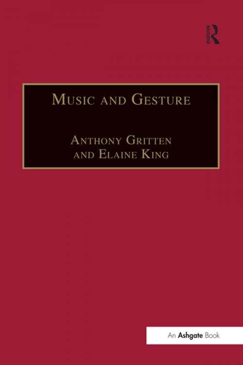 Cover of the book Music and Gesture by Elaine King, Taylor and Francis