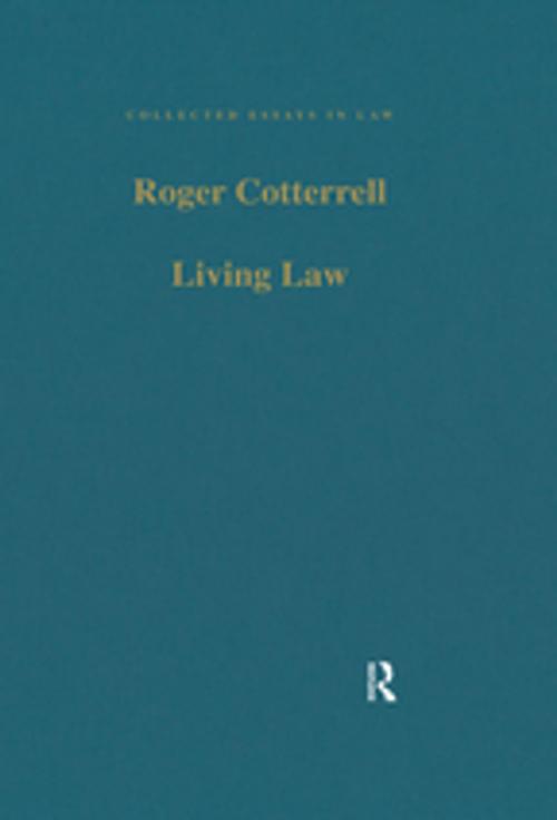Cover of the book Living Law by Roger Cotterrell, Taylor and Francis