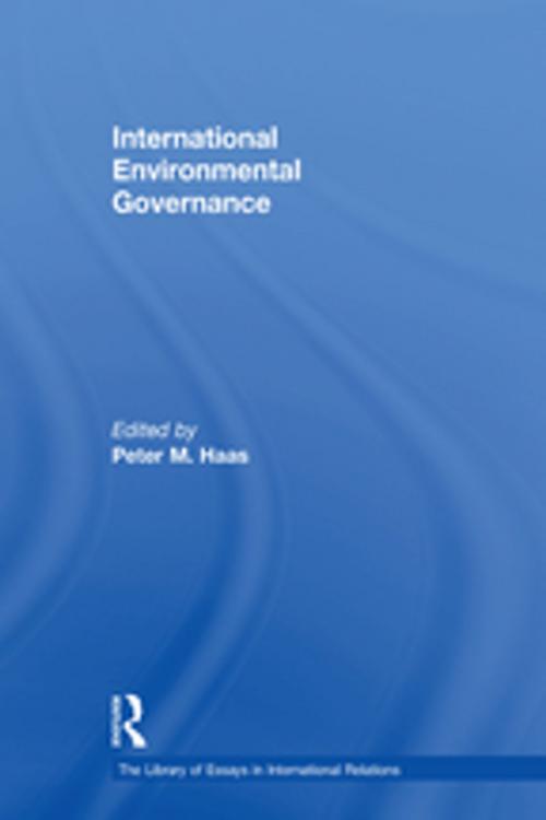 Cover of the book International Environmental Governance by , Taylor and Francis