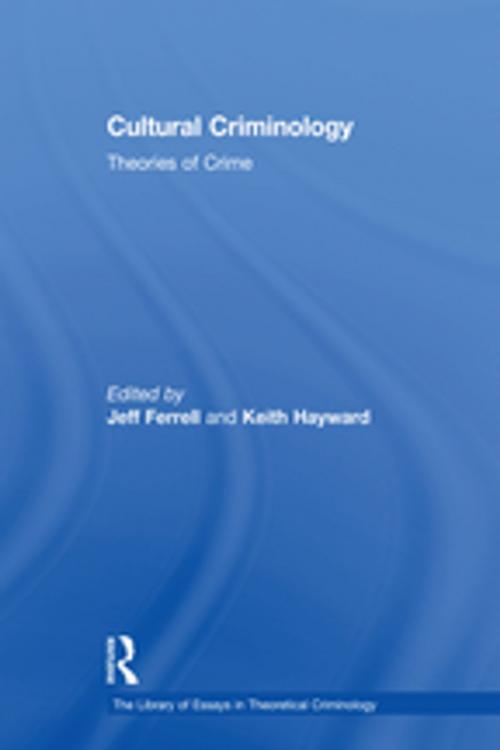 Cover of the book Cultural Criminology by , Taylor and Francis