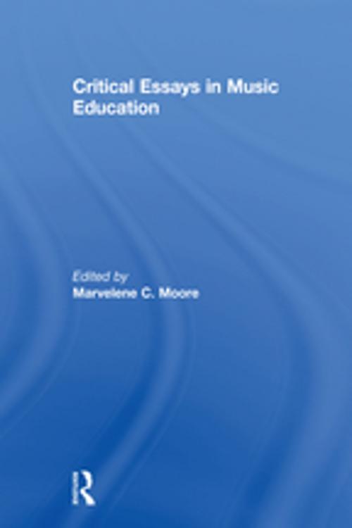 Cover of the book Critical Essays in Music Education by , Taylor and Francis