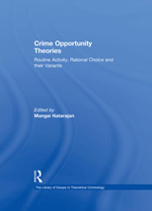 Cover of the book Crime Opportunity Theories by , Taylor and Francis