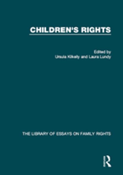 Cover of the book Children's Rights by Ursula Kilkelly, Taylor and Francis
