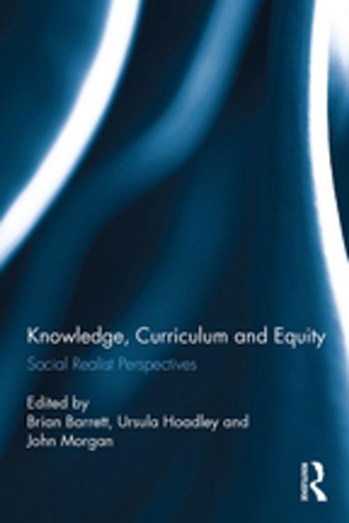 Cover of the book Knowledge, Curriculum and Equity by , Taylor and Francis