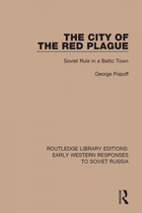 Cover of the book The City of the Red Plague by George Popoff, Taylor and Francis