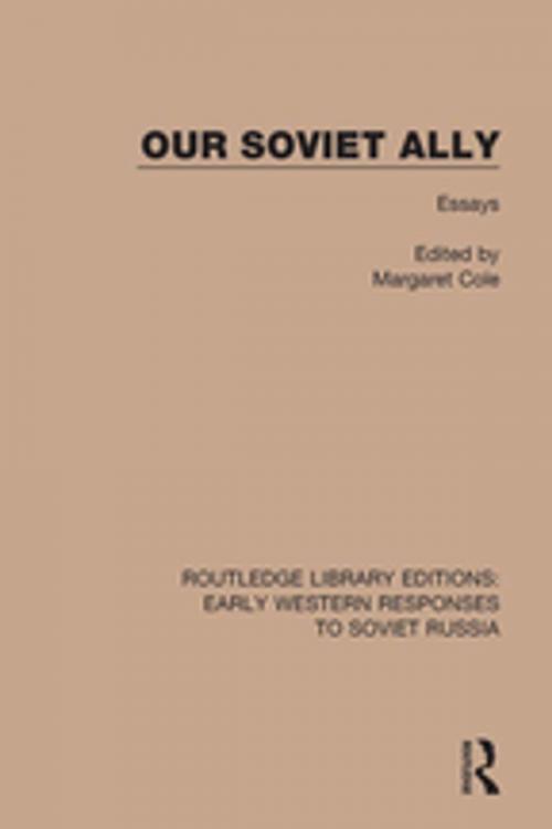 Cover of the book Our Soviet Ally by , Taylor and Francis