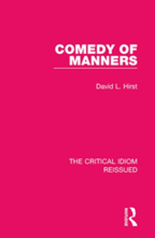 Cover of the book Comedy of Manners by David L. Hirst, Taylor and Francis