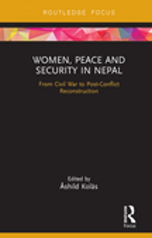 Cover of the book Women, Peace and Security in Nepal by , Taylor and Francis