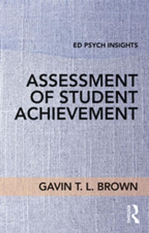 Cover of the book Assessment of Student Achievement by Gavin T. L. Brown, Taylor and Francis