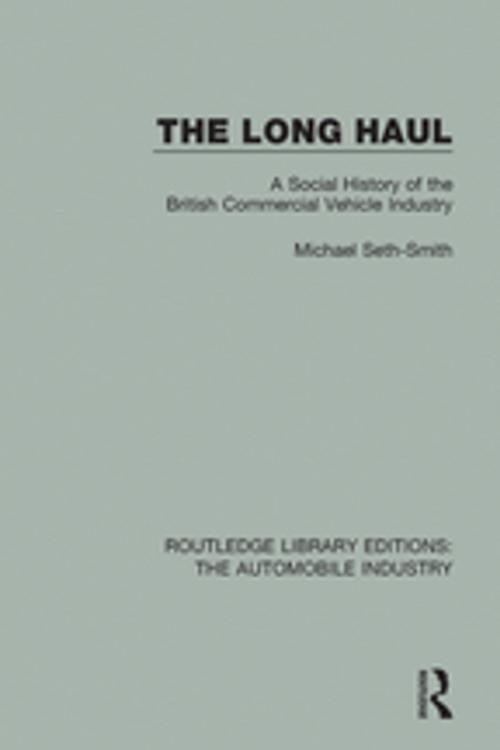 Cover of the book The Long Haul by Michael Seth-Smith, Taylor and Francis
