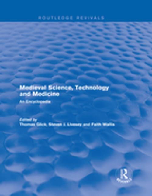Cover of the book Routledge Revivals: Medieval Science, Technology and Medicine (2006) by , Taylor and Francis