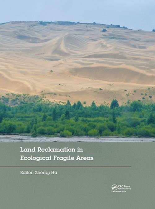 Cover of the book Land Reclamation in Ecological Fragile Areas by , CRC Press