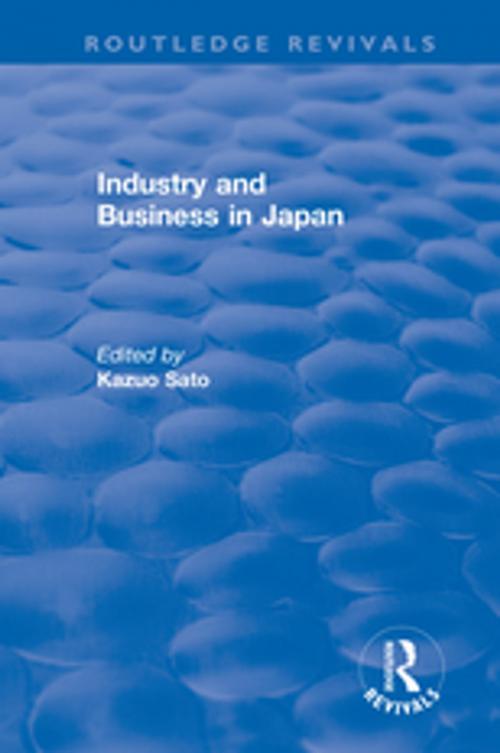 Cover of the book Industry and Bus in Japan by Kazuo Sato, Taylor and Francis