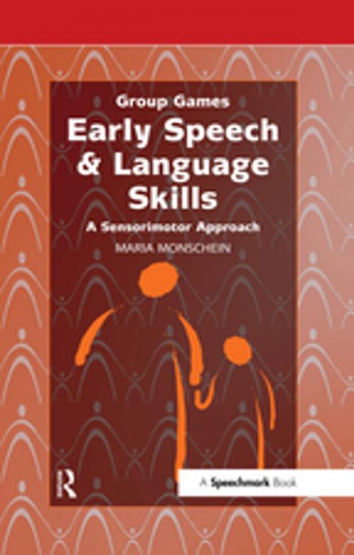 Cover of the book Early Speech & Language Skills by Maria Monschein, Lilo Seelos, Taylor and Francis