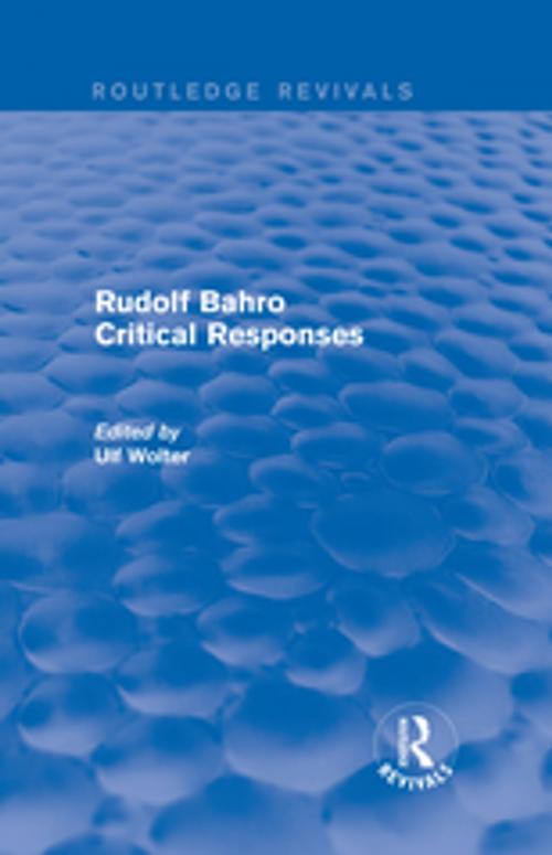 Cover of the book Rudolf Bahro Critical Responses by , Taylor and Francis