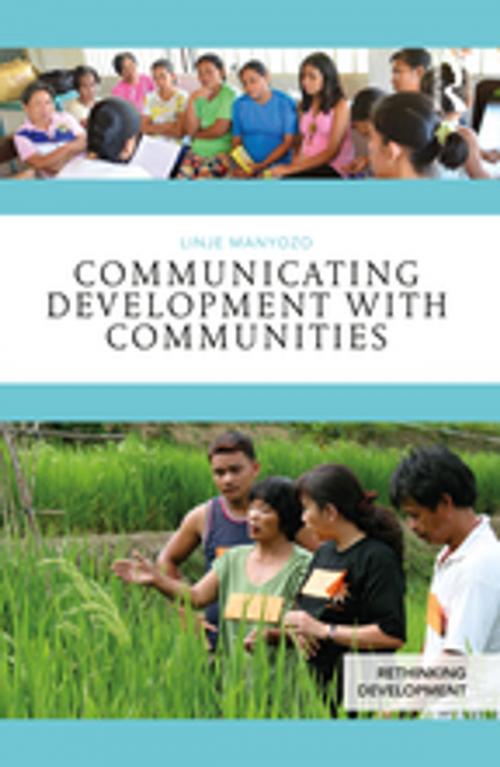 Cover of the book Communicating Development with Communities by Linje Manyozo, Taylor and Francis