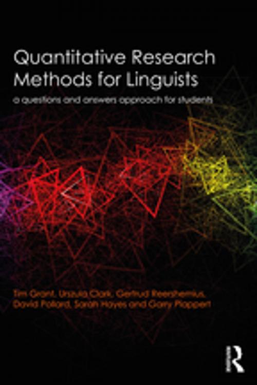 Cover of the book Quantitative Research Methods for Linguists by Tim Grant, Urszula Clark, Gertrud Reershemius, Dave Pollard, Sarah Hayes, Garry Plappert, Taylor and Francis