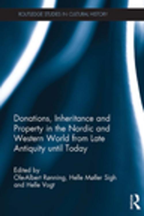 Cover of the book Donations, Inheritance and Property in the Nordic and Western World from Late Antiquity until Today by , Taylor and Francis