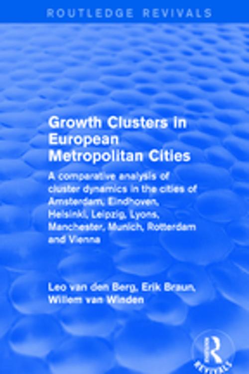 Cover of the book Growth Clusters in European Metropolitan Cities by Leo van den Berg, Erik Braun, Taylor and Francis