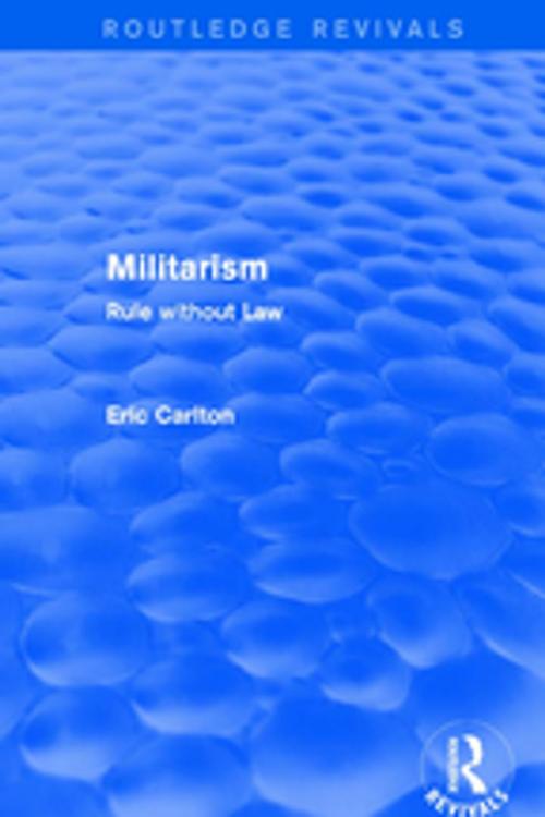Cover of the book Revival: Militarism (2001) by Eric Carlton, Taylor and Francis