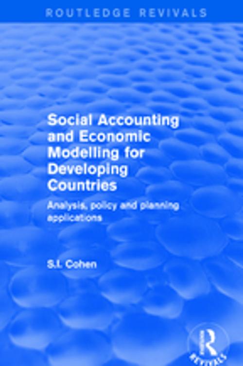 Cover of the book Social Accounting and Economic Modelling for Developing Countries by S.I. Cohen, Taylor and Francis