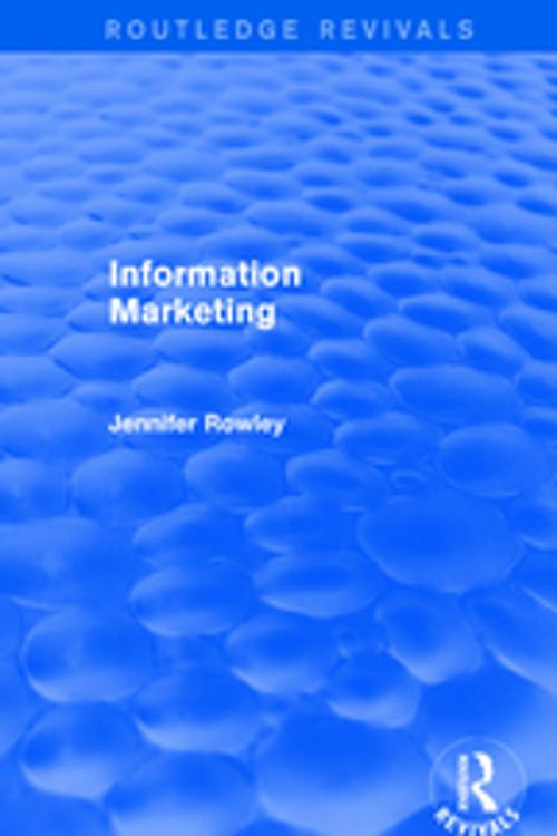 Cover of the book Information Marketing by J.E. Rowley, Taylor and Francis