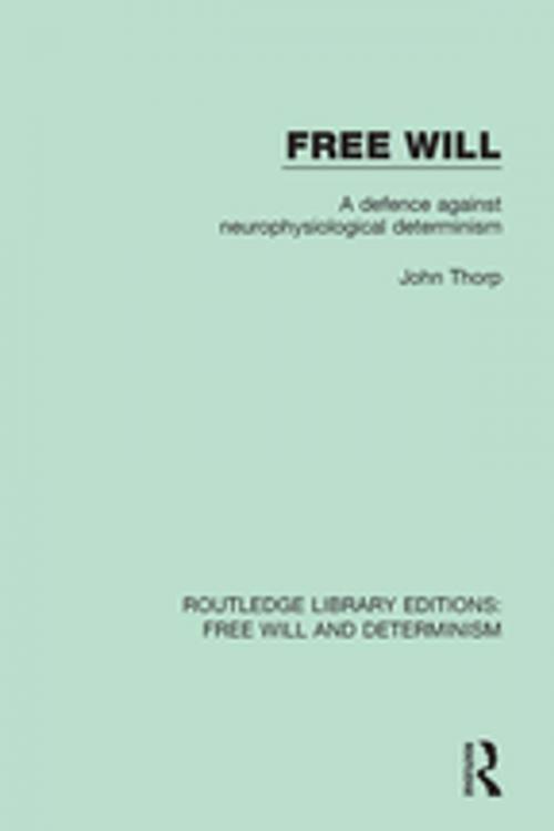 Cover of the book Free Will by John Thorp, Taylor and Francis