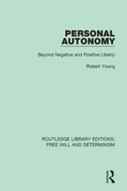 Cover of the book Personal Autonomy by Robert Young, Taylor and Francis