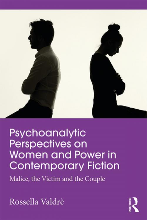 Cover of the book Psychoanalytic Perspectives on Women and Power in Contemporary Fiction by Rossella Valdrè, Taylor and Francis