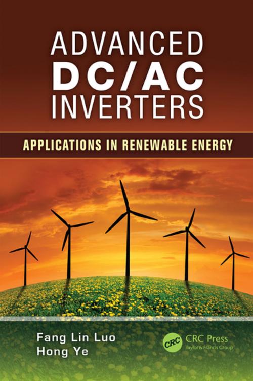 Cover of the book Advanced DC/AC Inverters by Fang Lin Luo, Hong Ye, CRC Press