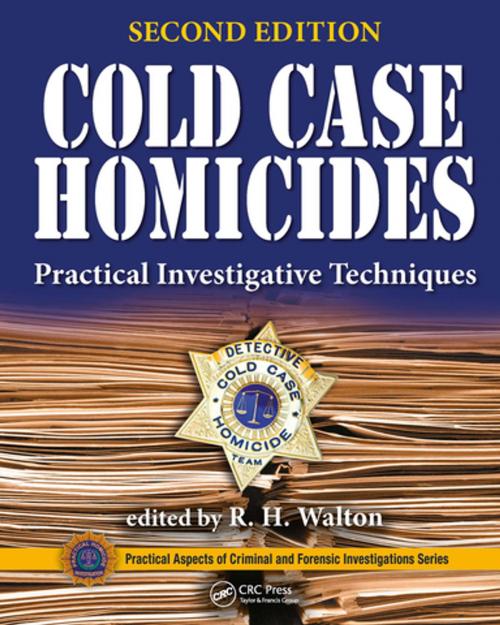 Cover of the book Cold Case Homicides by R.H. Walton, Taylor and Francis