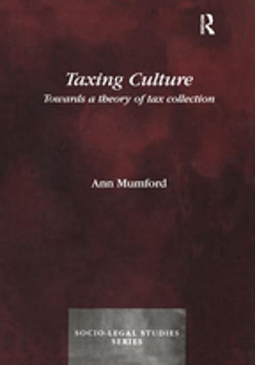 Cover of the book Taxing Culture by Ann Mumford, Taylor and Francis