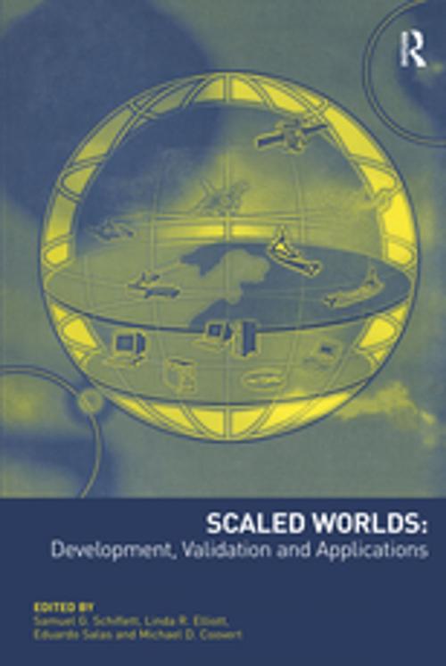 Cover of the book Scaled Worlds: Development, Validation and Applications by Linda R. Elliott, Michael D. Coovert, CRC Press