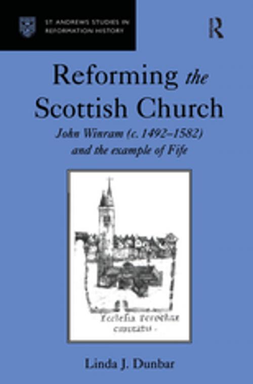 Cover of the book Reforming the Scottish Church by Linda J. Dunbar, Taylor and Francis