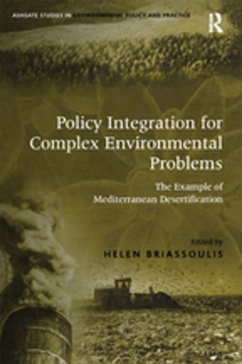 Cover of the book Policy Integration for Complex Environmental Problems by , Taylor and Francis