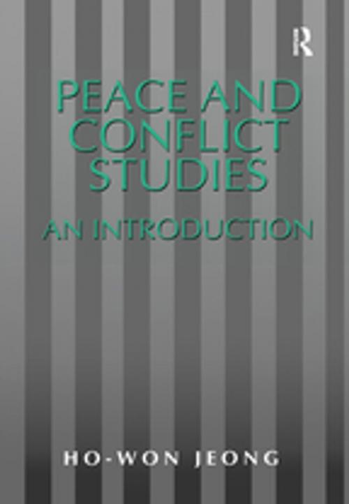 Cover of the book Peace and Conflict Studies by Ho-Won Jeong, Taylor and Francis