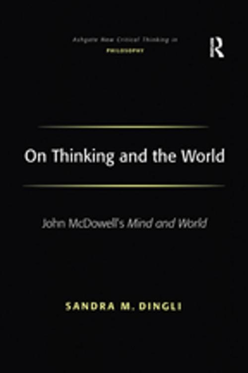 Cover of the book On Thinking and the World by Sandra M. Dingli, Taylor and Francis