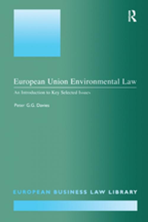 Cover of the book European Union Environmental Law by Peter G.G. Davies, Taylor and Francis