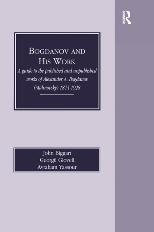 Cover of the book Bogdanov and His Work by John Biggart, Georgii Gloveli, Taylor and Francis